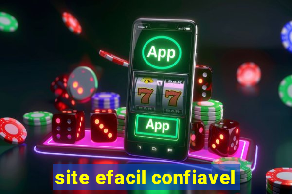 site efacil confiavel